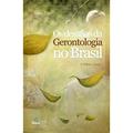 Ler Os Desafios da Gerontologia no Brasil, do autor Andrea Lopes