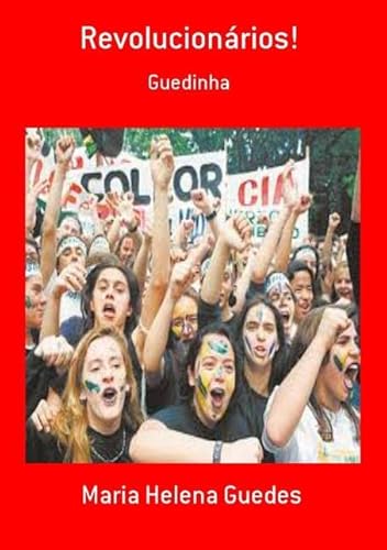Ler Revolucionarios!, do autor Maria Helena Guedes