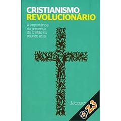 Cristianismo Revolucionário, do autor Jacques Ellul