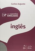 Ler Série Questões Simuladas - Inglês, do autor Carlos Augusto Pereira Ler Série Questões Simuladas - Inglês, do autor Carlos Augusto Pereira