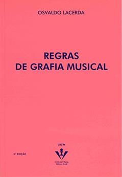 Regras de Grafia Musical, do autor Osvaldo Lacerda