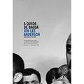 Ler A queda de Bagdá, do autor Jon Lee Anderson