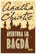 Ler Aventura em Bagdá, do autor Agatha Christie Ler Aventura em Bagdá, do autor Agatha Christie