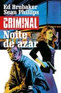 Ler Criminal volume 4: Noite de azar, do autor Ed Brubaker; Sean Phillips