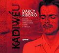 Ler Kadiwéu: ensaios etnológicos sobre o saber, o azar e a beleza, do autor Darcy Ribeiro Ler Kadiwéu: ensaios etnológicos sobre o saber, o azar e a beleza, do autor Darcy Ribeiro