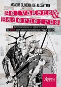 Ler Selvagens & baderneiros: representações e subjetivação do punk no Correio Braziliense (1990-2014), do autor Moacir Oliveira de Alcântara