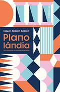 Ler Planolândia - Um Romance De Muitas Dimensões, do autor Edwin Abbott Abbott
