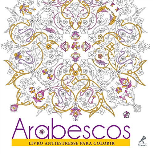 Ler Arabescos: Livro antiestresse para colorir, do autor Manole (Instituição)