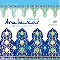 Ler Inspiração Arabescos, do autor Isabelle Jeuge-Maynart; Ghislaine Stora