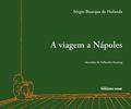 Ler A viagem a Nápoles, do autor Sergio Buarque de Holanda
