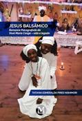 Ler Jesus balsâmico: romance psicografado da vovó maria conga vida e legado, do autor Tatiana Esmeralda Pires Nishimori
