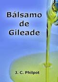 Ler Balsamo de Gileade, do autor Silvio Dutra