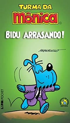 Turma Da Mônica - Bidu Arrasando! - Coleção L&PM Pocket, do autor Mauricio de Sousa Produções