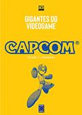 Ler Gigantes do Videogame: Capcom 2 - Franquias: Volume 2, do autor EDITORA EUROPA Ler Gigantes do Videogame: Capcom 2 - Franquias: Volume 2, do autor EDITORA EUROPA