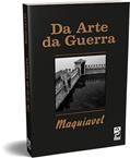 Ler Da Arte da Guerra - Maquiavel, do autor Nicolau Maquiavel Ler Da Arte da Guerra - Maquiavel, do autor Nicolau Maquiavel