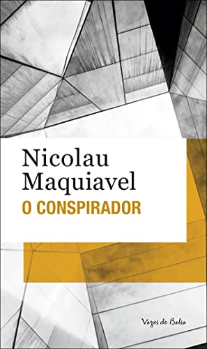 Ler O Conspirador, do autor Nicolau Maquiavel