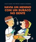 Ler Havia um menino com um buraco no dente, do autor Tino Freitas; Lenice Gomes