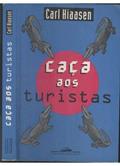 Ler CACA AOS TURISTAS, do autor HIAASEN Ler CACA AOS TURISTAS, do autor HIAASEN