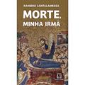 Ler Morte Minha Irma, do autor Raniero Cantalamessa