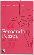 Ler Fernando Pessoa, o livro das citações, do autor José Paulo Cavalcanti Filho