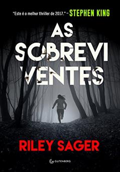As sobreviventes, do autor Riley Sager