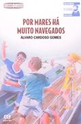 Ler Por mares há muito navegados, do autor Álvaro Cardoso Gomes