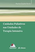 Ler Cuidados Paliativos nas Unidades de Terapia Intensiva, do autor Rachel Duarte Moritz