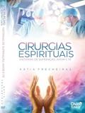 Ler Cirurgias Espirituais, do autor Katia Frecheiras