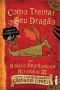Ler Como treinar o seu dragão: (Como treinar o seu dragão vol. 1), do autor Cressida Cowell