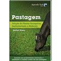 Ler Pastagem. Seleção de Plantas Forrageiras, Implantação e Adubação, do autor Fernando Vilela Ler Pastagem. Seleção de Plantas Forrageiras, Implantação e Adubação, do autor Fernando Vilela