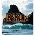 Ler Arquipélago Fernando de Noronha: o paraíso do vulcão, do autor Teixeira Wilson; Umberto Giuseppe Cordani