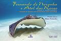 Ler Fernando de Noronha e Atol das Rocas - Cores e sentimentos, do autor Denise Greco; Eliana Fernandes