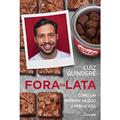Ler Fora da lata: Como um brownie mudou a minha vida, do autor Luiz Quinderé Ler Fora da lata: Como um brownie mudou a minha vida, do autor Luiz Quinderé