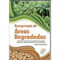 Ler Recuperação de Áreas Degradadas. Ações em Áreas de Preservação Permanente, Voçorocas, Taludes Rodoviários e de Mineração, do autor Sebastião Venâncio Martins Ler Recuperação de Áreas Degradadas. Ações em Áreas de Preservação Permanente, Voçorocas, Taludes Rodoviários e de Mineração, do autor Sebastião Venâncio Martins