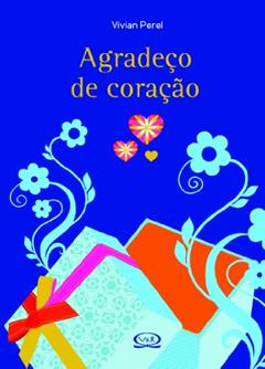 Agradeço de coração, do autor Vivian Perel