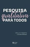 Ler Pesquisa qualitativa para todos, do autor Stella R. Taquette; Luciana Borges