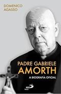 Ler Padre Gabriele Amorth - A Biografia oficial, do autor Domenico Agasso