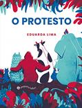 Ler O protesto, do autor Eduarda Lima Ler O protesto, do autor Eduarda Lima