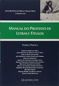 Ler Manual do Protesto de Letras de Títulos, do autor João Baptista de Mello Ler Manual do Protesto de Letras de Títulos, do autor João Baptista de Mello