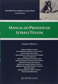 Manual do Protesto de Letras de Títulos, do autor João Baptista de Mello