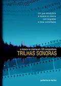 Ler Trilhas Sonoras, do autor Guilherme De Martino