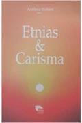 Ler Etnias & Carisma: Poliant?eia Em Homenagem A Rov?ilio Costa, do autor Antônio - Suliani Ler Etnias & Carisma: Poliant?eia Em Homenagem A Rov?ilio Costa, do autor Antônio - Suliani