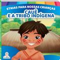 Ler Etnias para nossas crianças: Povos indígenas, do autor Book Factory
