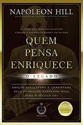 Ler Quem pensa enriquece: O legado, do autor Napoleon Hill