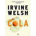 Ler Cola, do autor Irvine Welsh