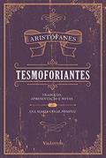 Ler Tesmoforiantes, do autor Aristofanes
