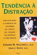 Ler Tendência à distração, do autor Edward M. Hallowell