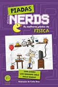 Ler Piadas Nerds: As melhores piadas de física, do autor Ivan Baroni; Luiz Fernando Giolo; Paulo Pourrat Ler Piadas Nerds: As melhores piadas de física, do autor Ivan Baroni; Luiz Fernando Giolo; Paulo Pourrat
