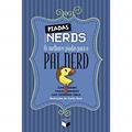 Ler Piadas Nerds: As melhores piadas para o pai nerd, do autor Paulo Pourrat