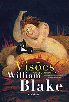 Visões: poesia completa, do autor William Blake